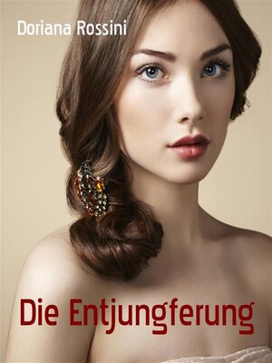 cover image of Die Entjungferung